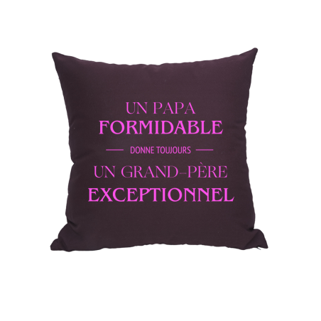 Coussin Un père formidable donne toujours un grand-papa exceptionnelle!