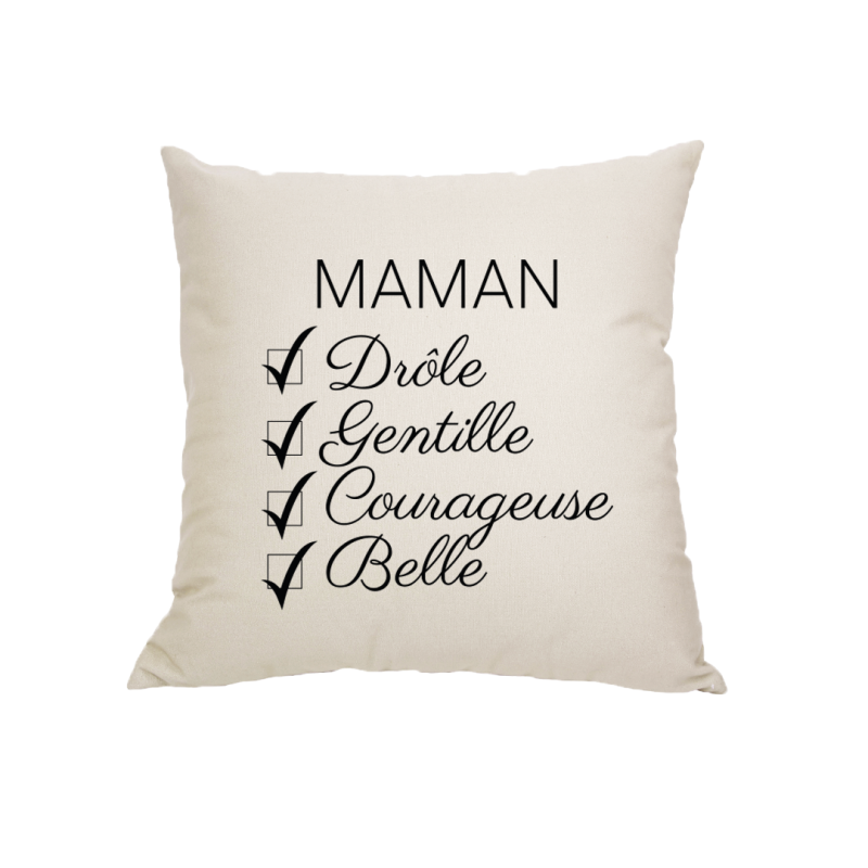 Coussin Maman Belle, Drôle, Gentille