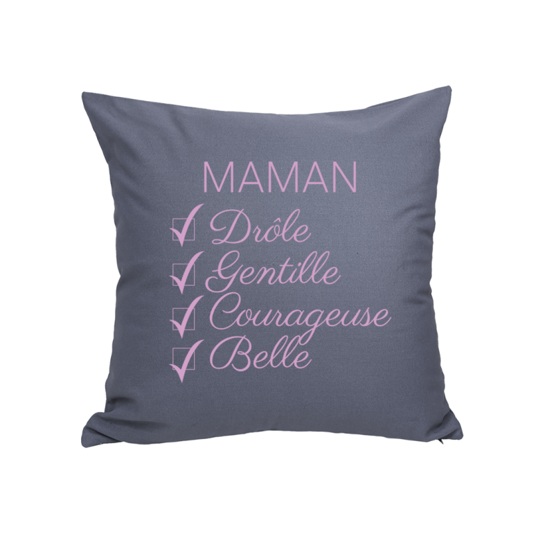 Coussin Maman Belle, Drôle, Gentille