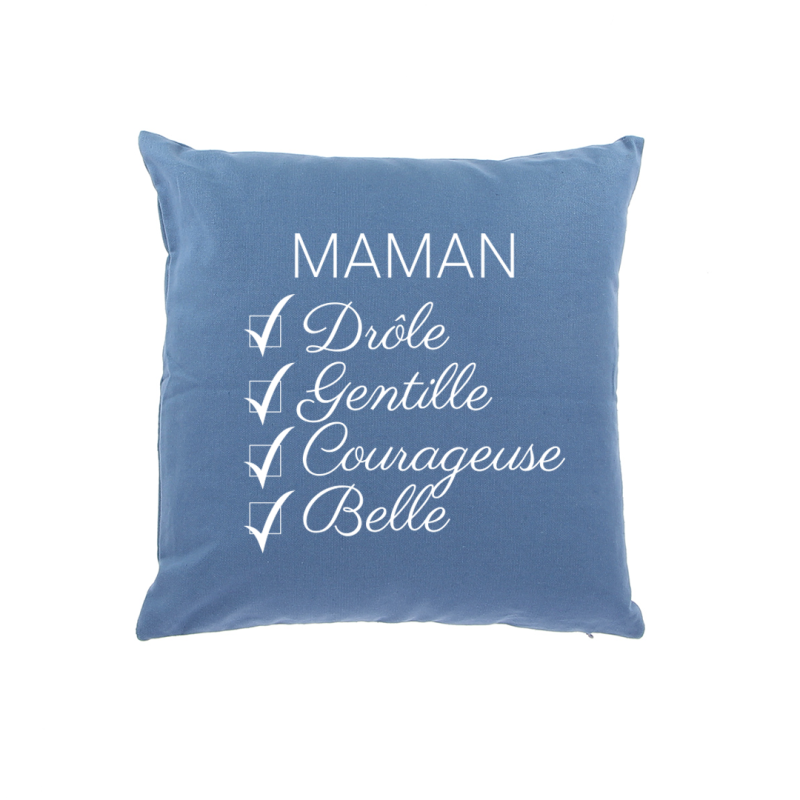 Coussin Maman Belle, Drôle, Gentille