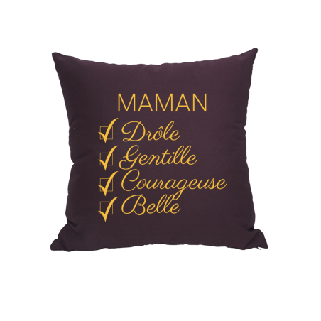 Coussin Maman Belle, Drôle, Gentille