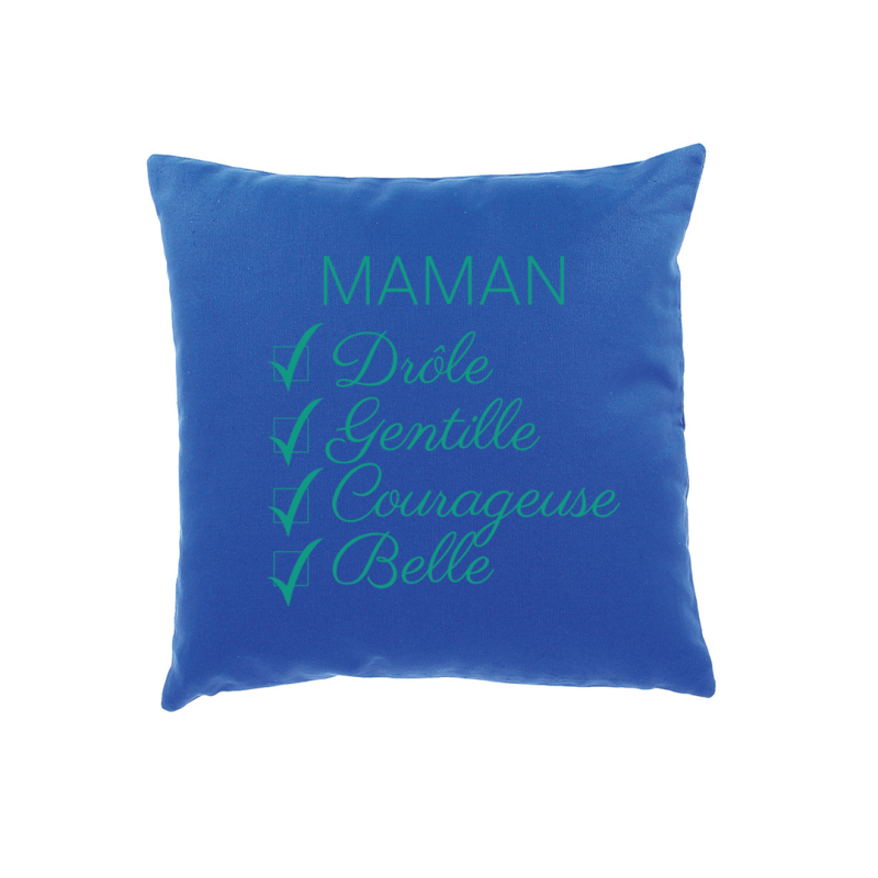 Coussin Maman Belle, Drôle, Gentille